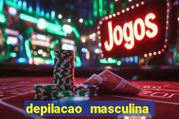 depilacao masculina porto alegre